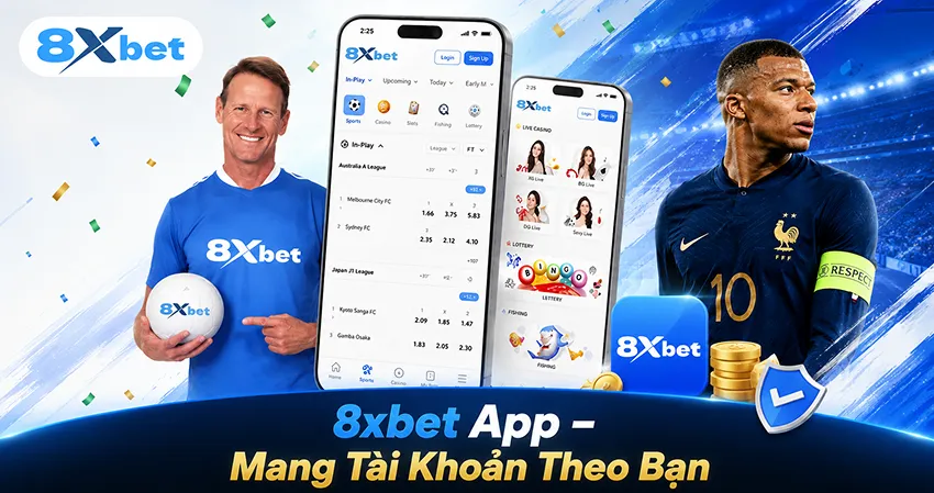 8xbet App – Mang Tài Khoản Theo Bạn